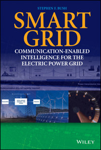 Smart Grid - Stephen F. Bush - E-Book