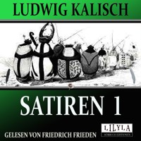 Satiren 1 - Ludwig Kalisch - Hörbuch