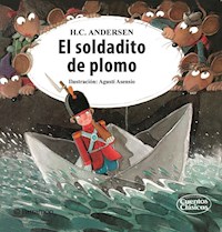 El soldadito de plomo - Hans Christian Andersen - E-Book