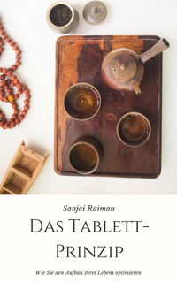 Das Tablett-Prinzip - Sanjai Raiman - E-Book