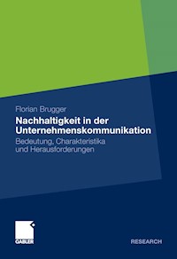 Nachhaltigkeit in der Unternehmenskommunikation - Florian Brugger - E-Book