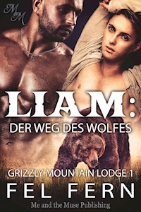 Liam: Der Weg des Wolfes - Fel Fern - E-Book
