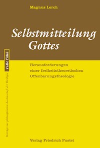 Selbstmitteilung Gottes - Magnus Lerch - E-Book