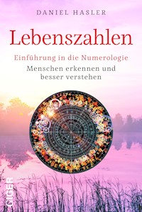 Lebenszahlen - Daniel Hasler - E-Book