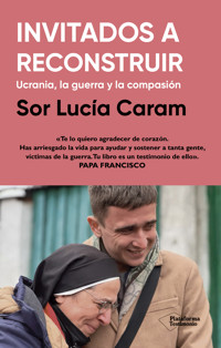 Invitados a reconstruir - Sor Lucía Caram - E-Book