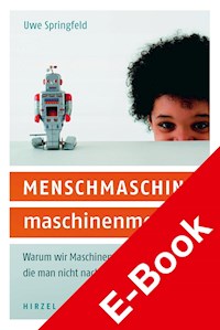 MENSCHMASCHINE - maschinenmensch - Uwe Springfeld - E-Book