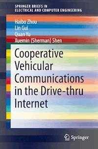Cooperative Vehicular Communications in the Drive-thru Internet - Haibo Zhou - E-Book