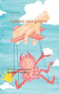 Gekrönt oder gehörnt - Marcel Dietler - E-Book
