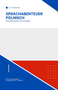 Sprachabenteuer Polnisch - Ch. Wüsteneck - E-Book
