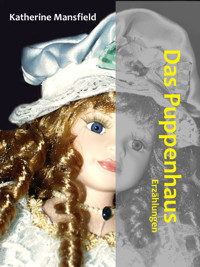 Das Puppenhaus - Katherine Mansfield - E-Book