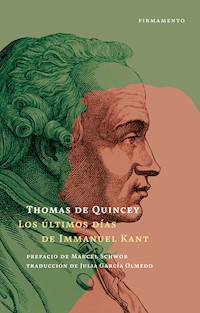 Los últimos días de Immanuel Kant - Thomas De Quincey - E-Book