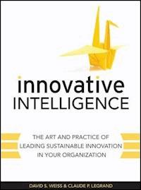 Innovative Intelligence - David S. Weiss - E-Book