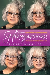 Septuagenarian - Sherry Quan Lee - E-Book