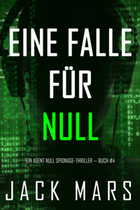 Eine Falle für Null (Ein Agent Null Spionage-Thriller — Buch #4) - Jack Mars - E-Book + Hörbuch
