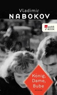 König Dame Bube - Vladimir Nabokov - E-Book