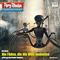 Perry Rhodan 3048: Die Fäden, die die Welt bedeuten - Kai Hirdt - Hörbuch