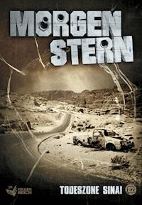 Morgenstern 02 - Todeszone Sinai - Raimon Weber - E-Book