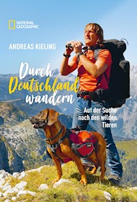 Durch Deutschland wandern - Andreas Kieling - E-Book