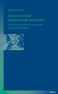 Menschenwürde und personale Autonomie - Michael Quante - E-Book