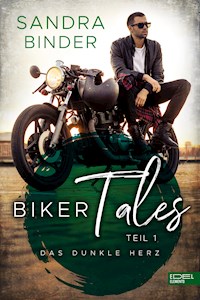 Biker Tales: Das dunkle Herz - Sandra Binder - E-Book