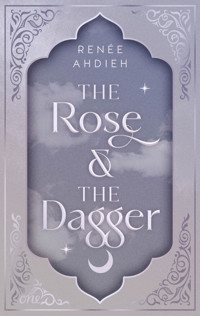 The Rose and the Dagger - Renée Ahdieh - E-Book