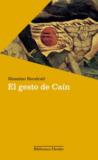 El gesto de Caín - Massimo Recalcati - E-Book