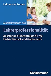 Lehrerprofessionalität - Albert Bremerich-Vos - E-Book