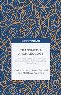Transmedia Archaeology - C. Scolari - E-Book