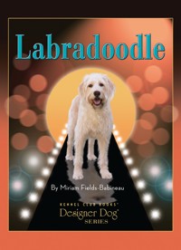 Labradoodle - Miriam Fields-Babineau - E-Book