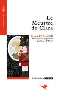 Le meurtre de Clara - Yasumi Kobayashi - E-Book