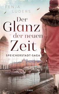 Der Glanz der neuen Zeit - Fenja Lüders - E-Book