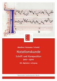 Notationskunde - Manfred Hermann Schmid - E-Book