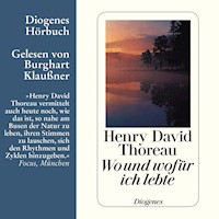 Wo und wofür ich lebte - Henry David Thoreau - Hörbuch