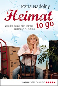Heimat to go - Petra Nadolny - E-Book
