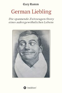 German Liebling - Gary Ramm - E-Book