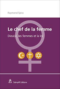 Le chef de la femme - Raymond Spira - E-Book