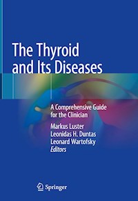 The Thyroid and Its Diseases - - E-Book