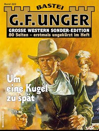 G. F. Unger Sonder-Edition 222 - G. F. Unger - E-Book