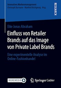 Einfluss von Retailer Brands auf das Image von Private Label Brands - Eike Jonas Abraham - E-Book