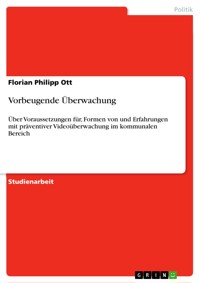 Vorbeugende Überwachung - Florian Philipp Ott - E-Book