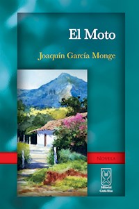 El Moto - Joaquín García Monge - E-Book