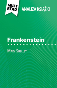 Frankenstein książka Mary Shelley (Analiza książki) - Claire Cornillon - E-Book