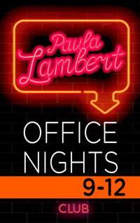 Paula Lambert – Office Nights 9–12 - Paula Lambert - E-Book