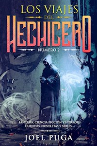 Los Viajes del Hechicero numero 2 - Joel Puga - E-Book