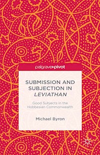 Submission and Subjection in Leviathan - M. Byron - E-Book