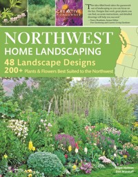 Northwest Home Landscaping, 3rd Edition - Roger Holmes - E-Book