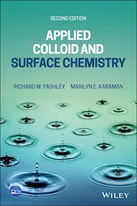 Applied Colloid and Surface Chemistry - Richard M. Pashley - E-Book