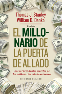 El millonario de la puerta de al lado - Thomas J. Stanley - E-Book