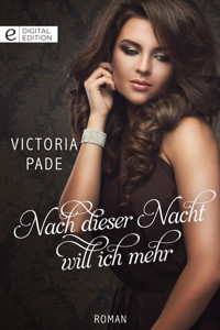 Nach dieser Nacht will ich mehr - Victoria Pade - E-Book