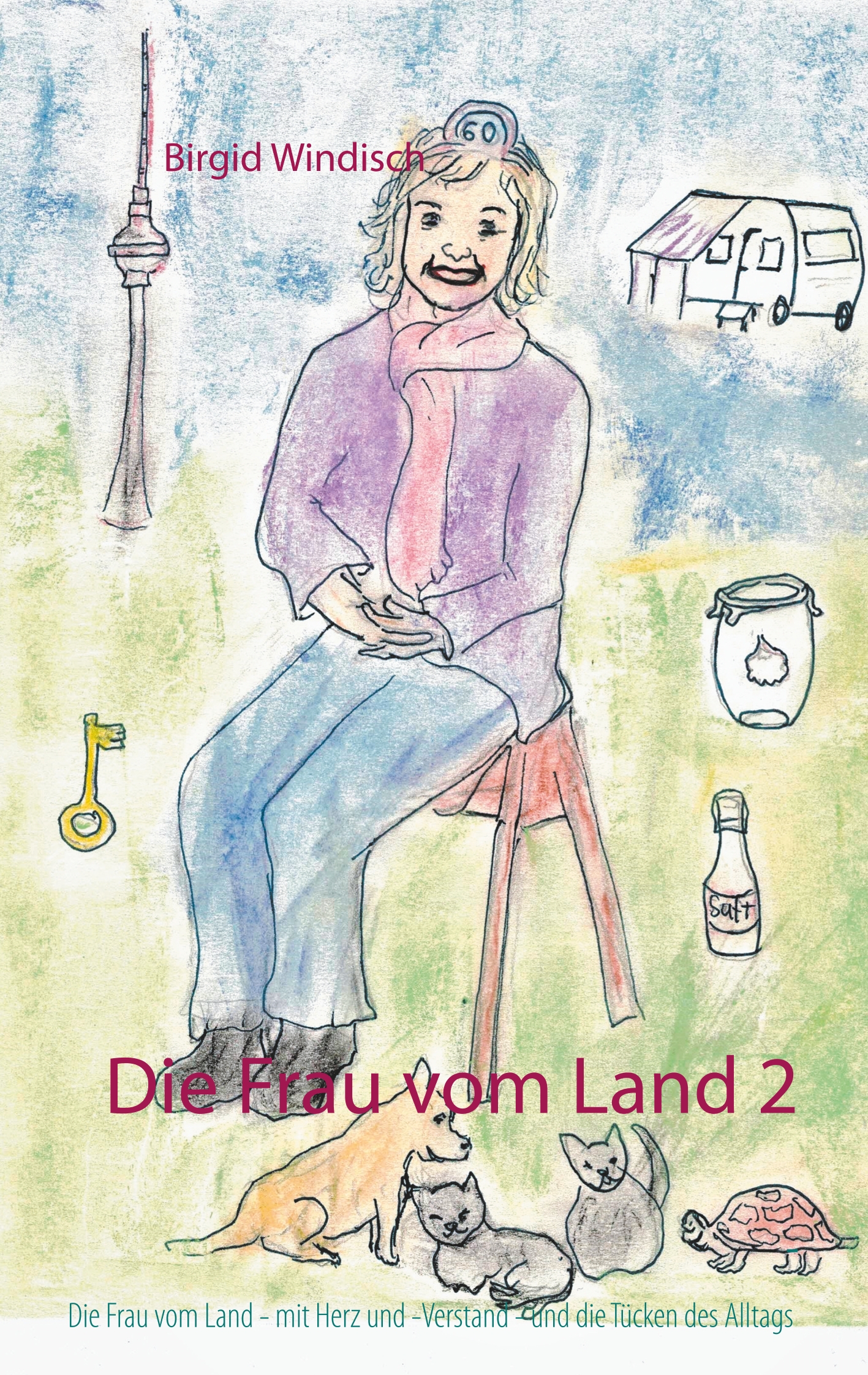 Die Frau vom Land 2 - Birgid Windisch - E-Book